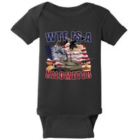 Wtf Is A Kilometer Funny Political Baby Bodysuit