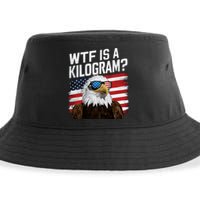 Wtf Is A Kilogram Funny 4th Of July Patriotic Eagle Usa Sustainable Bucket Hat