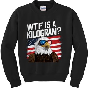 Wtf Is A Kilogram Funny 4th Of July Patriotic Eagle Usa Kids Sweatshirt