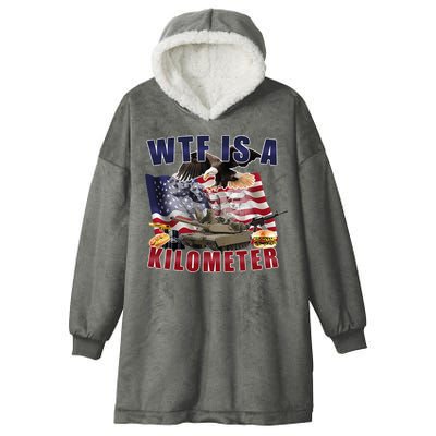 Wtf Is A Kilometer Funny Political Hooded Wearable Blanket