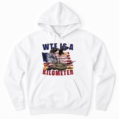 Wtf Is A Kilometer Funny Political Hoodie