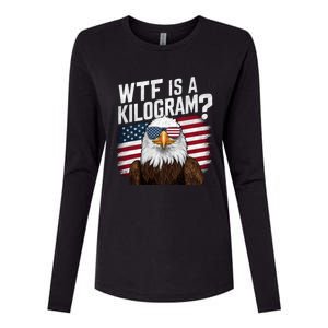 Wtf Is A Kilogram Funny 4th Of July Patriotic Eagle Usa Womens Cotton Relaxed Long Sleeve T-Shirt