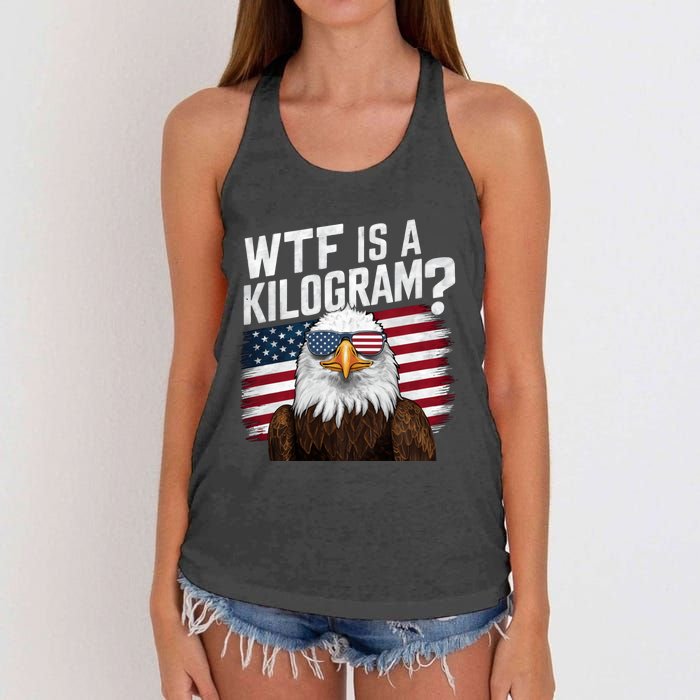 Wtf Is A Kilogram Funny 4th Of July Patriotic Eagle Usa Women's Knotted Racerback Tank