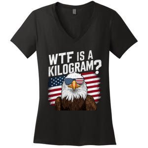 Wtf Is A Kilogram Funny 4th Of July Patriotic Eagle Usa Women's V-Neck T-Shirt