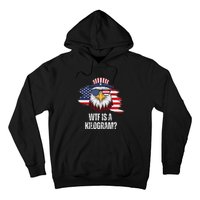 Wtf Is A Kilogram Funny 4th Of July Eagle Usa2024 Patriotic Hoodie