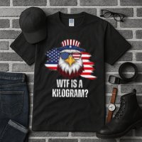 Wtf Is A Kilogram Funny 4th Of July Eagle Usa2024 Patriotic Tall T-Shirt