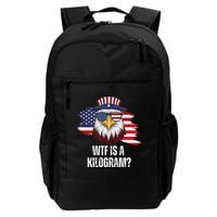 Wtf Is A Kilogram Funny 4th Of July Eagle Usa2024 Patriotic Backpack