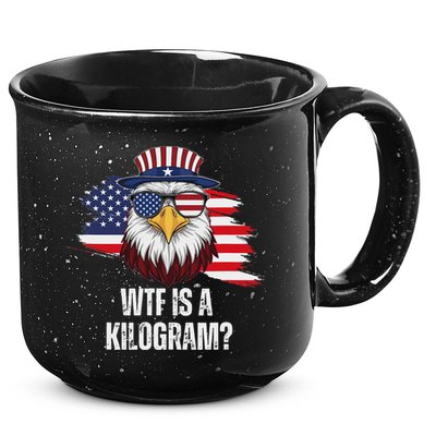 Wtf Is A Kilogram Funny 4th Of July Eagle Usa2024 Patriotic 15oz Campfire Ceramic Mug