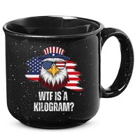 Wtf Is A Kilogram Funny 4th Of July Eagle Usa2024 Patriotic 15oz Campfire Ceramic Mug