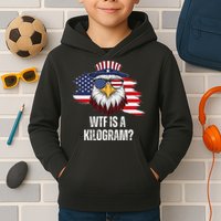 Wtf Is A Kilogram Funny 4th Of July Eagle Usa2024 Patriotic Kids Hoodie