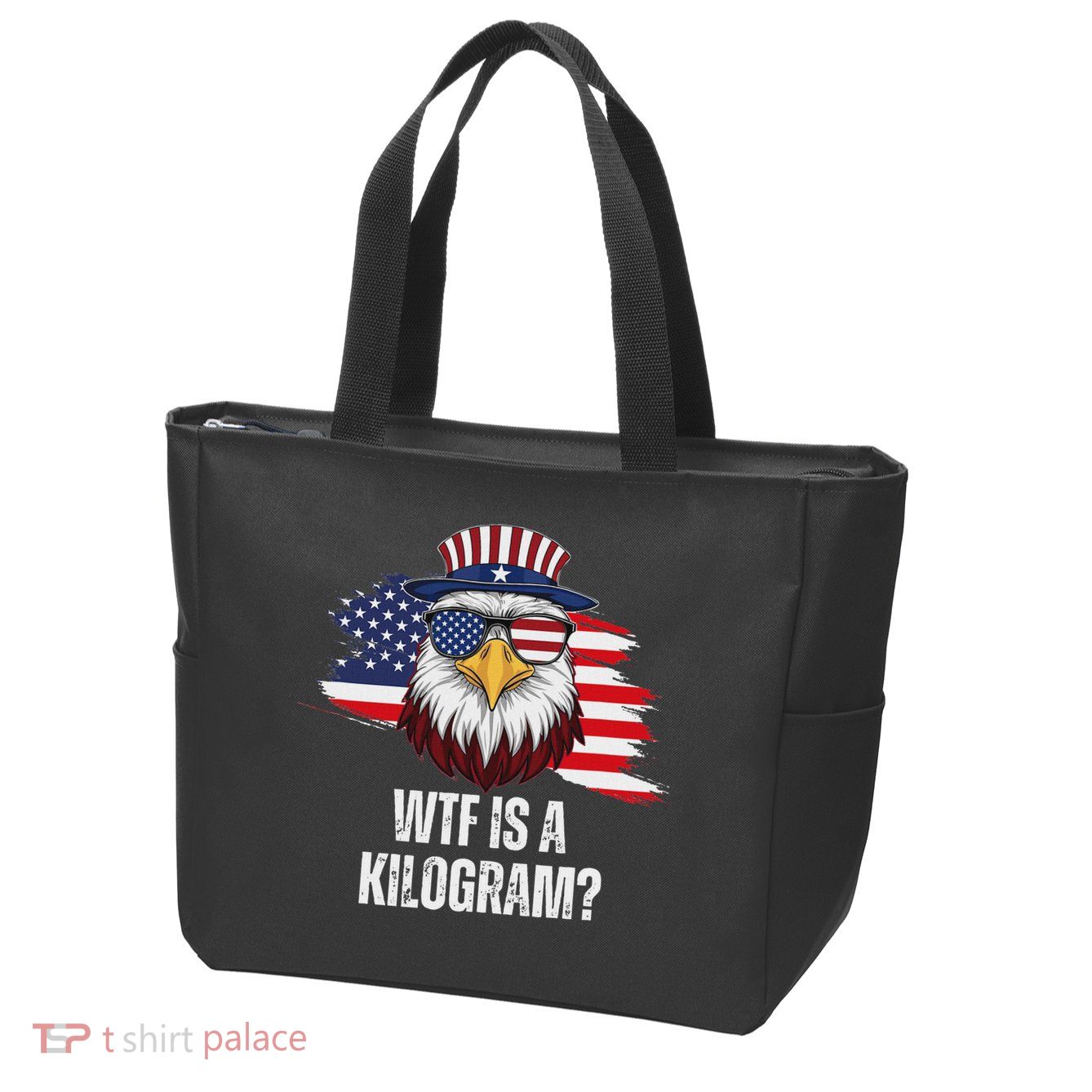 Wtf Is A Kilogram Funny 4th Of July Eagle Usa2024 Patriotic Zip Tote Bag