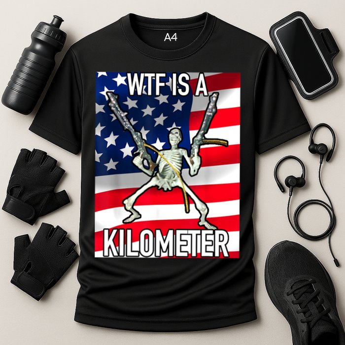 WTF Is A Kilometer July 4th Skeleton Funny Cringey USA Meme Performance Shirt