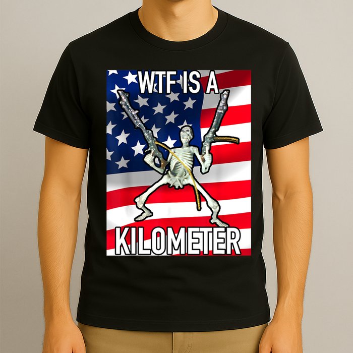 WTF Is A Kilometer July 4th Skeleton Funny Cringey USA Meme T-Shirt