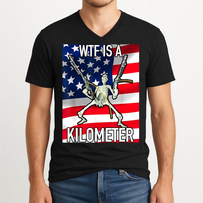 WTF Is A Kilometer July 4th Skeleton Funny Cringey USA Meme V-Neck T-Shirt