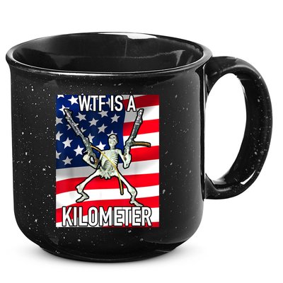 WTF Is A Kilometer July 4th Skeleton Funny Cringey USA Meme 15oz Campfire Ceramic Mug