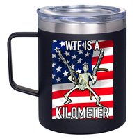 WTF Is A Kilometer July 4th Skeleton Funny Cringey USA Meme 12oz Stainless Steel Coffee Mug