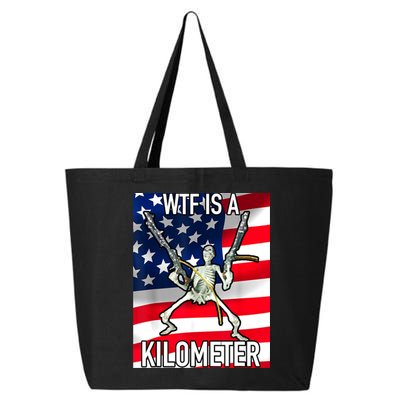 WTF Is A Kilometer July 4th Skeleton Funny Cringey USA Meme 25L Jumbo Tote