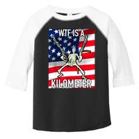 WTF Is A Kilometer July 4th Skeleton Funny Cringey USA Meme Toddler Fine Jersey T-Shirt