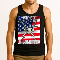 WTF Is A Kilometer July 4th Skeleton Funny Cringey USA Meme Tank Top