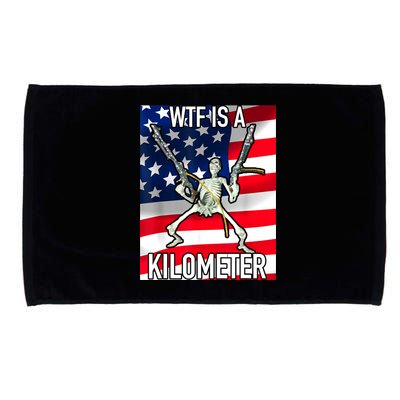 WTF Is A Kilometer July 4th Skeleton Funny Cringey USA Meme Microfiber Hand Towel