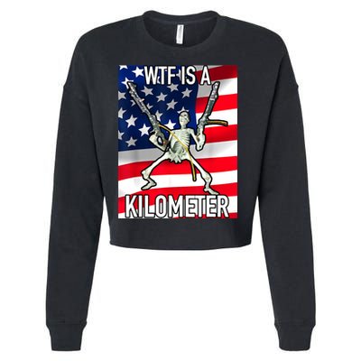 WTF Is A Kilometer July 4th Skeleton Funny Cringey USA Meme Cropped Pullover Crew