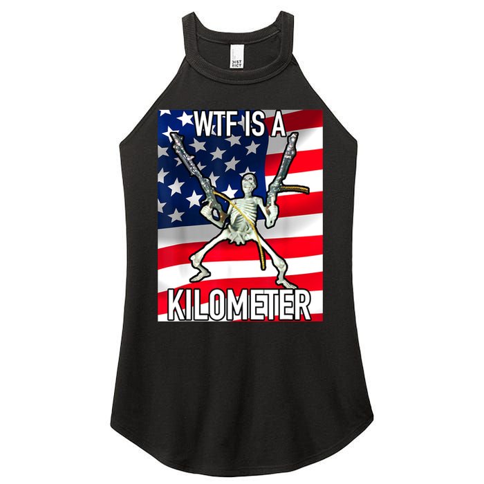 WTF Is A Kilometer July 4th Skeleton Funny Cringey USA Meme Women's Perfect Tri Rocker Tank