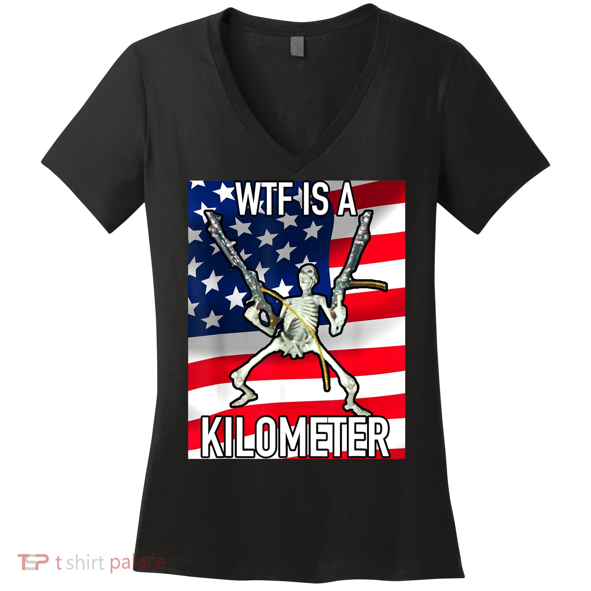 WTF Is A Kilometer July 4th Skeleton Funny Cringey USA Meme Women's V-Neck T-Shirt