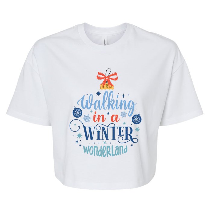 Walking In A Winter Wonderland Christmas Funny Xmas Holiday Gift Bella+Canvas Jersey Crop Tee