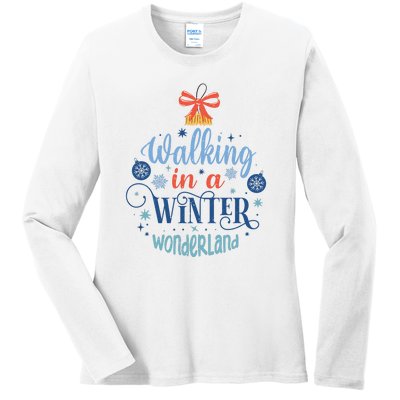 Walking In A Winter Wonderland Christmas Funny Xmas Holiday Gift Ladies Long Sleeve Shirt