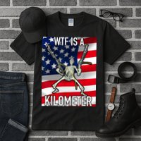 WTF Is A Kilometer July 4th Skeleton Funny Cringey USA Meme Tall T-Shirt