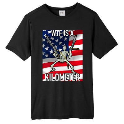 WTF Is A Kilometer July 4th Skeleton Funny Cringey USA Meme Tall Fusion ChromaSoft Performance T-Shirt