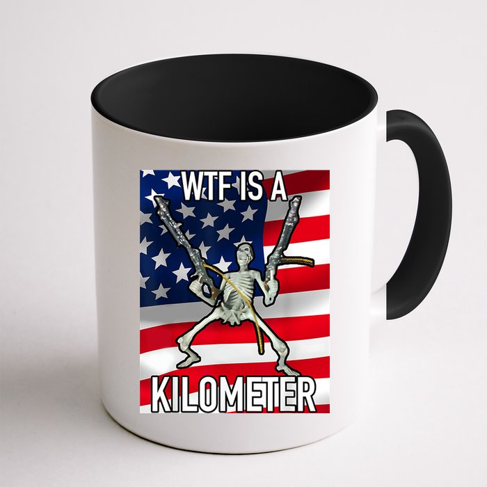 WTF Is A Kilometer July 4th Skeleton Funny Cringey USA Meme Mug