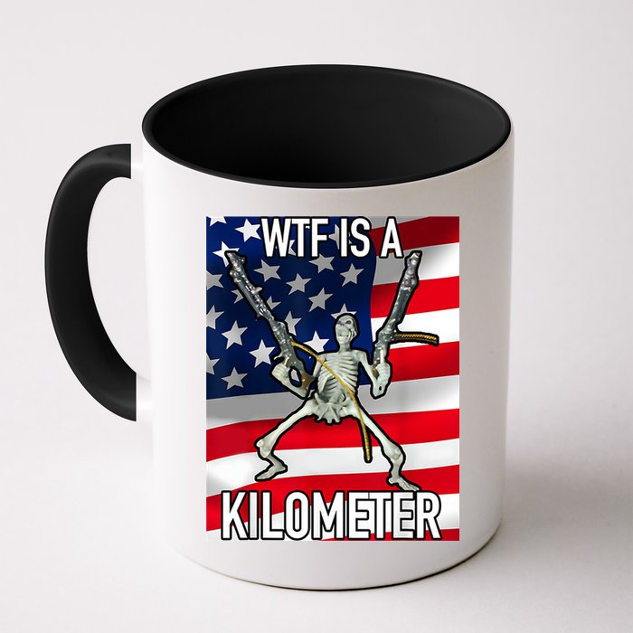 WTF Is A Kilometer July 4th Skeleton Funny Cringey USA Meme Mug