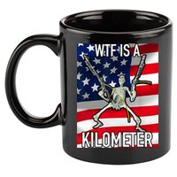 WTF Is A Kilometer July 4th Skeleton Funny Cringey USA Meme 11oz C Handle Ceramic Mug