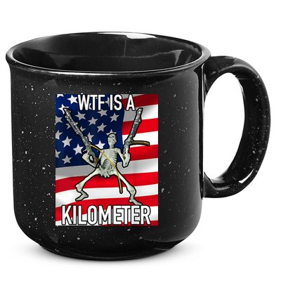 WTF Is A Kilometer July 4th Skeleton Funny Cringey USA Meme 15oz Campfire Ceramic Mug