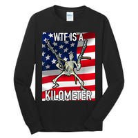 WTF Is A Kilometer July 4th Skeleton Funny Cringey USA Meme Tall Long Sleeve T-Shirt