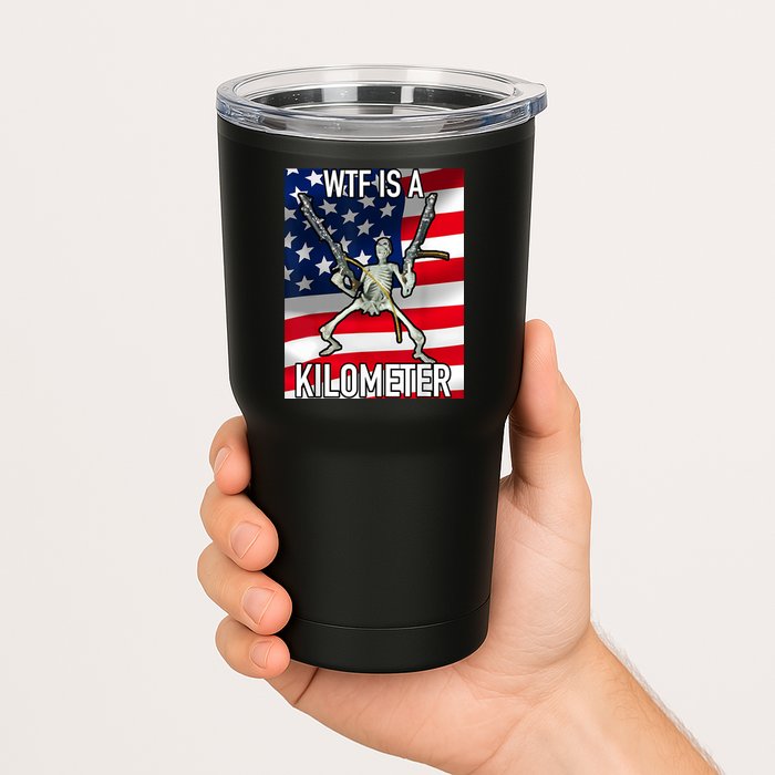 WTF Is A Kilometer July 4th Skeleton Funny Cringey USA Meme Tumbler