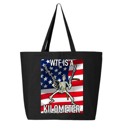 WTF Is A Kilometer July 4th Skeleton Funny Cringey USA Meme 25L Jumbo Tote