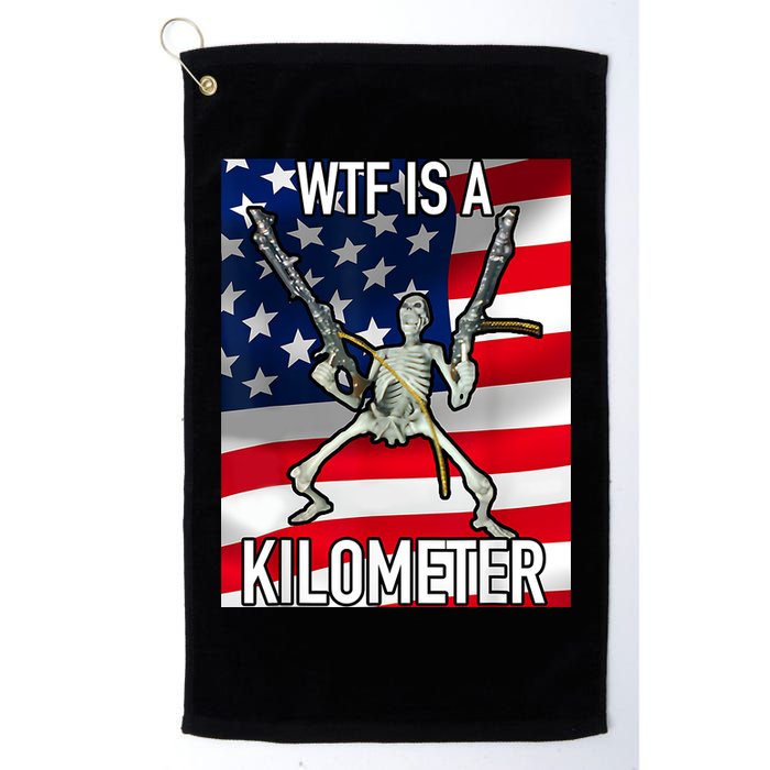WTF Is A Kilometer July 4th Skeleton Funny Cringey USA Meme Golf Towel