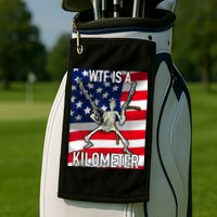 WTF Is A Kilometer July 4th Skeleton Funny Cringey USA Meme Golf Towel