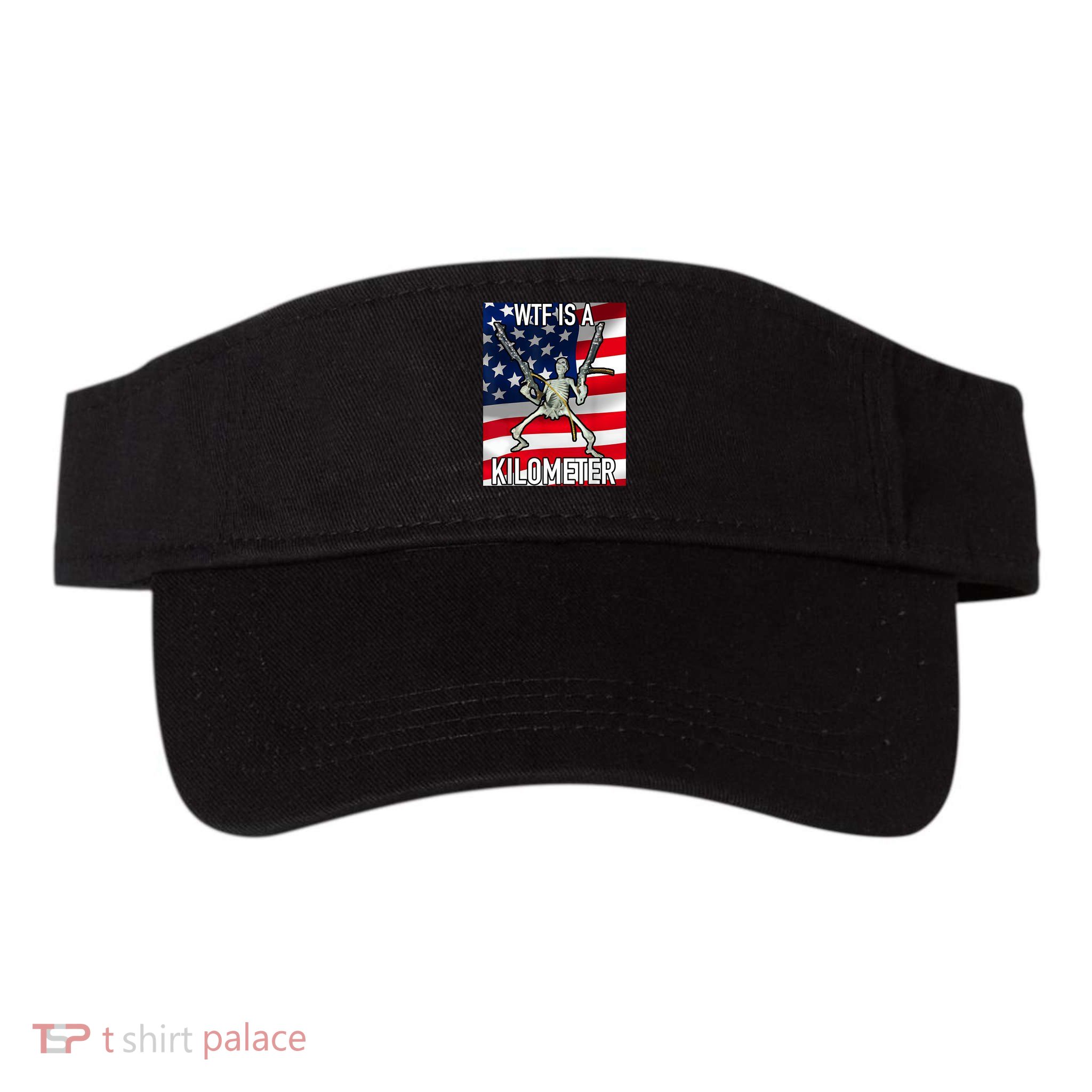 WTF Is A Kilometer July 4th Skeleton Funny Cringey USA Meme Visor