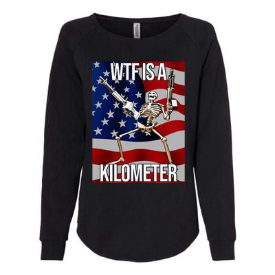 Wtf Is A Kilometer American Skeleton Funny Womens California Wash Sweatshirt