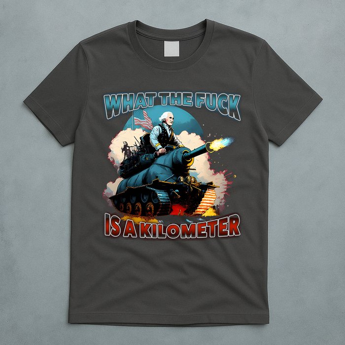 Wtf Is A Kilometer T-Shirt
