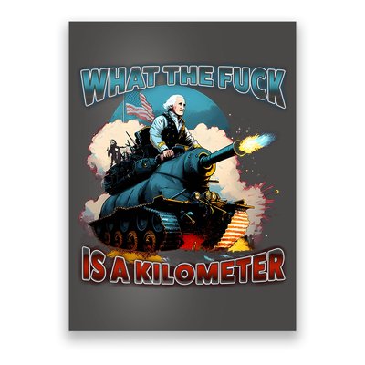 Wtf Is A Kilometer Poster