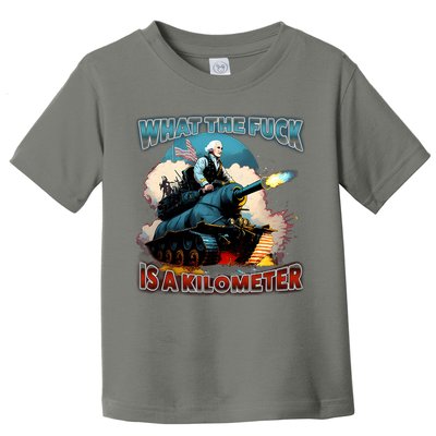 Wtf Is A Kilometer Toddler T-Shirt