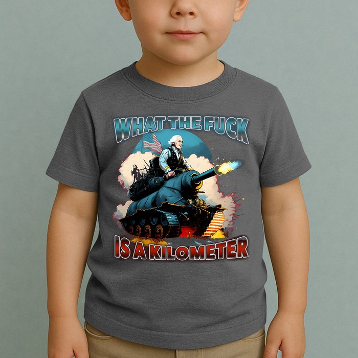 Wtf Is A Kilometer Toddler T-Shirt