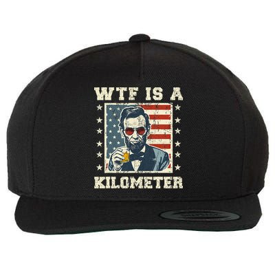 Wtf Is A Kilometer Abe Lincoln July 4th Wool Snapback Cap