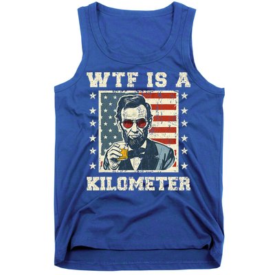 Wtf Is A Kilometer Abe Lincoln July 4th Tank Top