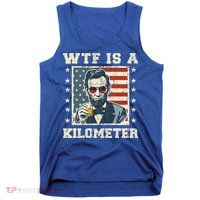 Wtf Is A Kilometer Abe Lincoln July 4th Tank Top