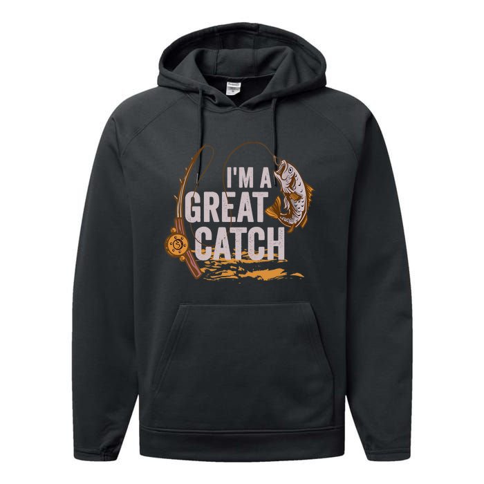 Wo I'm A Great Catch Valentine's Day Funny Fisherman Fishing V-Neck Performance Fleece Hoodie